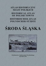 Środa Śląska. Atlas historyczny miast polskich, t. IV: Śląsk, z. 2 - okładka