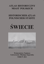Świecie. Atlas historyczny miast polskich, t. I: Prusy Królewski i Warmia, z. 6 - okładka