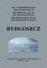 Bydgoszcz. Atlas historyczny miast polskich, t. II: Kujawy, z. 1 - okładka