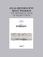 Fordon. Atlas historyczny miast polskich, t. II: Kujawy, z. 3 - okładka