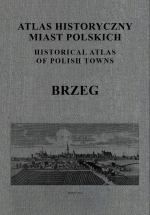 Brzeg. Atlas historyczny miast polskich, t. IV: Śląsk, z. 18 - okładka